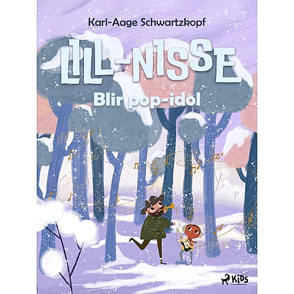 Lill-Nisse blir pop-idol / Lill-Nisse, Karl-Aage Schwartzkopf