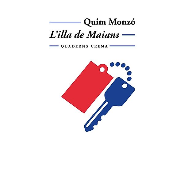 L'illa de Maians / Mínima Minor Bd.18, Quim Monzó
