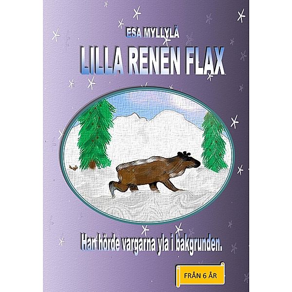 Lilla Renen Flax, Esa Myllylä