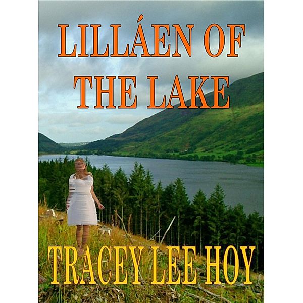 Lillaen of the Lake, Tracey Lee Hoy