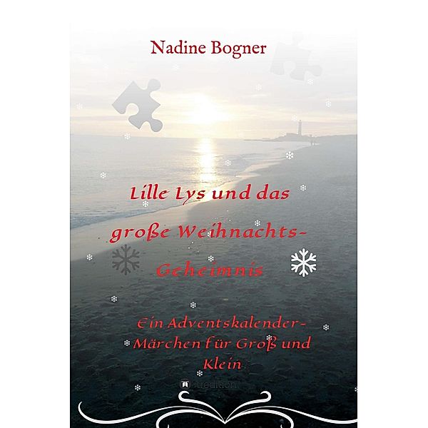 Lille Lys und das große Weihnachtsgeheimnis / tredition, Nadine Bogner