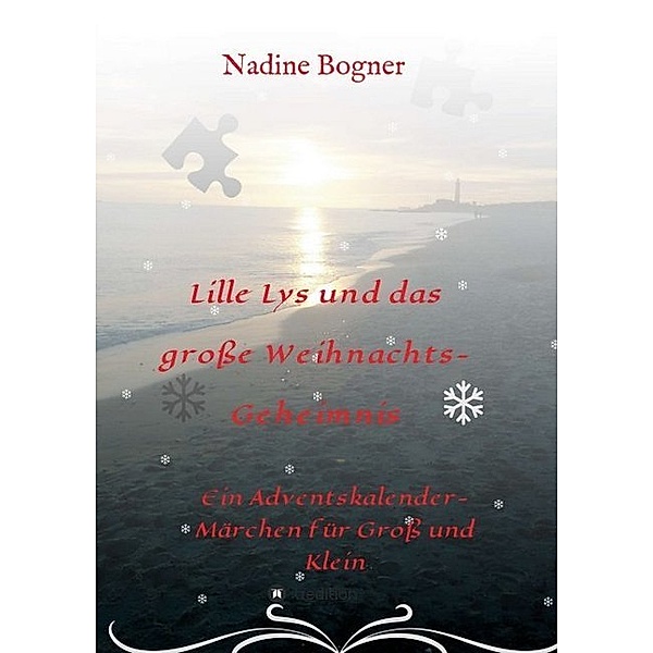 Lille Lys und das große Weihnachtsgeheimnis, Nadine Bogner