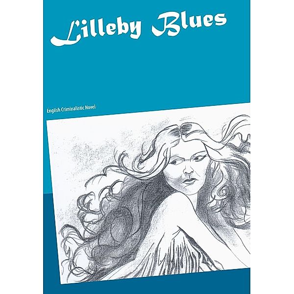 Lilleby Blues, Heike Thieme