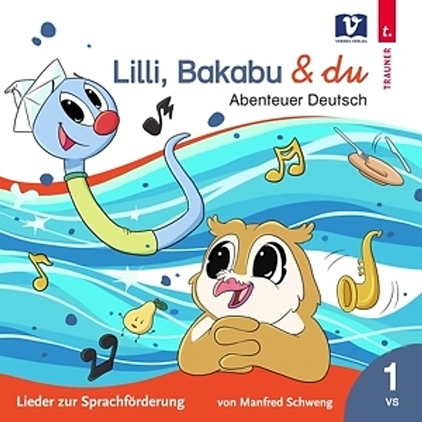 Lilli,Bakabu & Du: Abenteuer Deutsch, Manfred Schweng