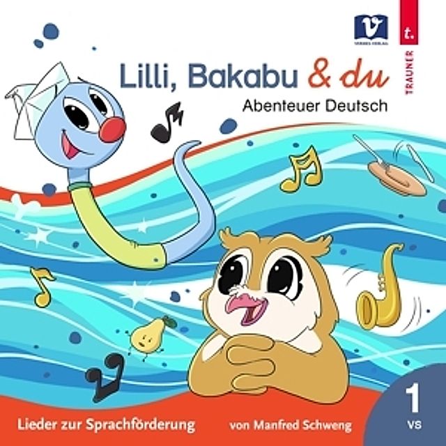 Lilli,Bakabu & Du: Abenteuer Deutsch von Manfred Schweng | Weltbild.de