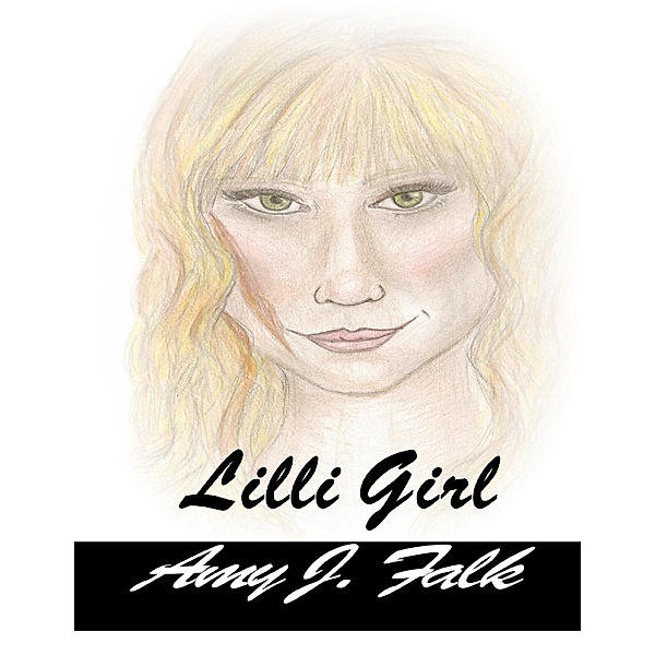 Lilli Girl, Amy J. Falk