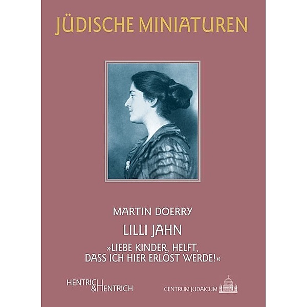 Lilli Jahn, Martin Doerry