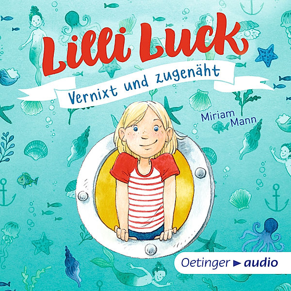 Lilli Luck - 1 - Lilli Luck 1. Vernixt und zugenäht, Miriam Mann