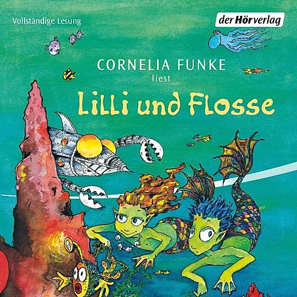 Lilli und Flosse, Cornelia Funke