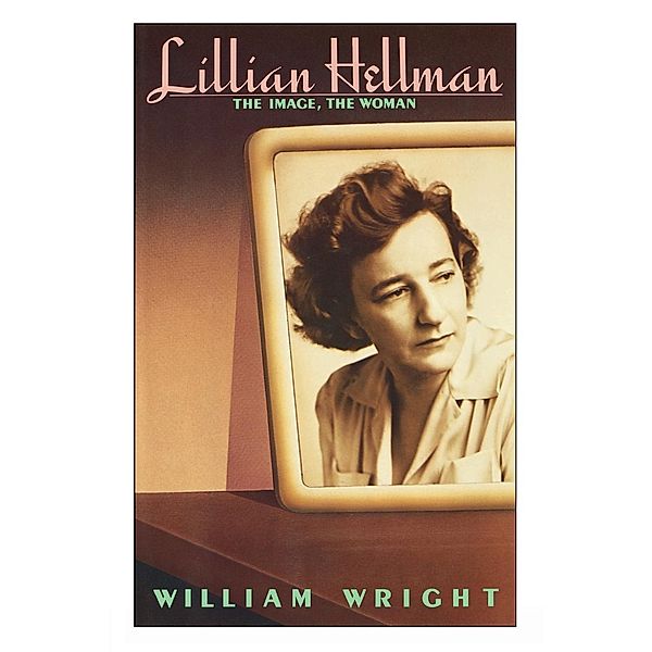 Lillian Hellman, William Wright