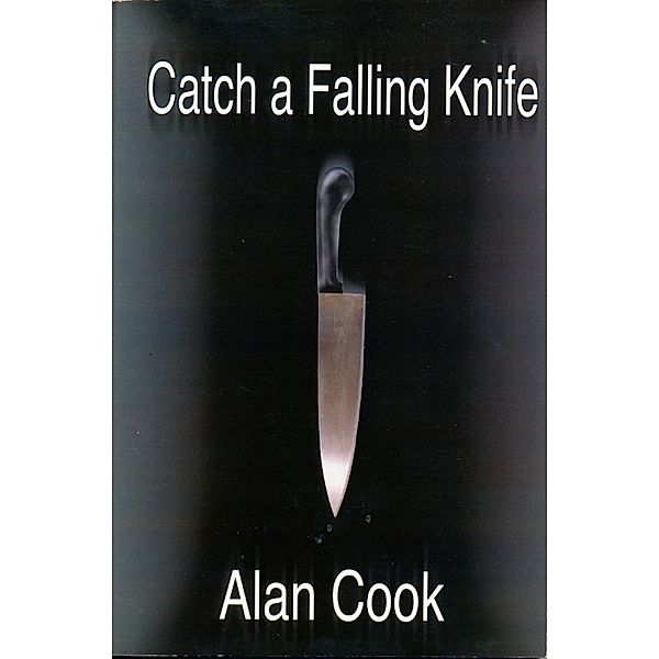 Lillian Morgan: Catch a Falling Knife, Alan Cook