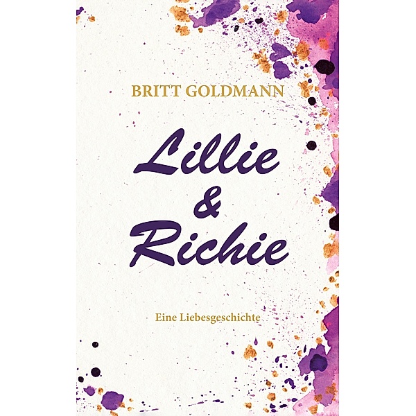 Lillie & Richie, Britt Goldmann