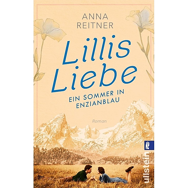 Lillis Liebe - Ein Sommer in Enzianblau, Anna Reitner