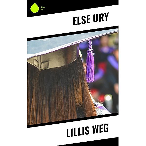 Lillis Weg, Else Ury