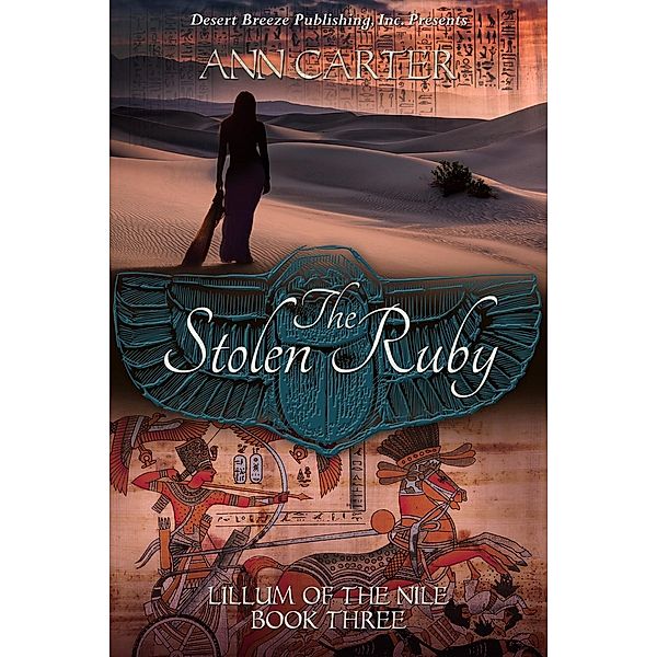 Lillum of the Nile: The Stolen Ruby (Lillum of the Nile, #3), Ann Carter