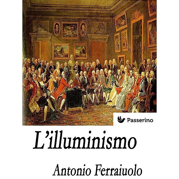 L'illuminismo, Antonio Ferraiuolo