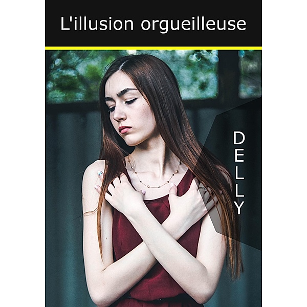 L'illusion orgueilleuse, Jeanne-Marie Delly