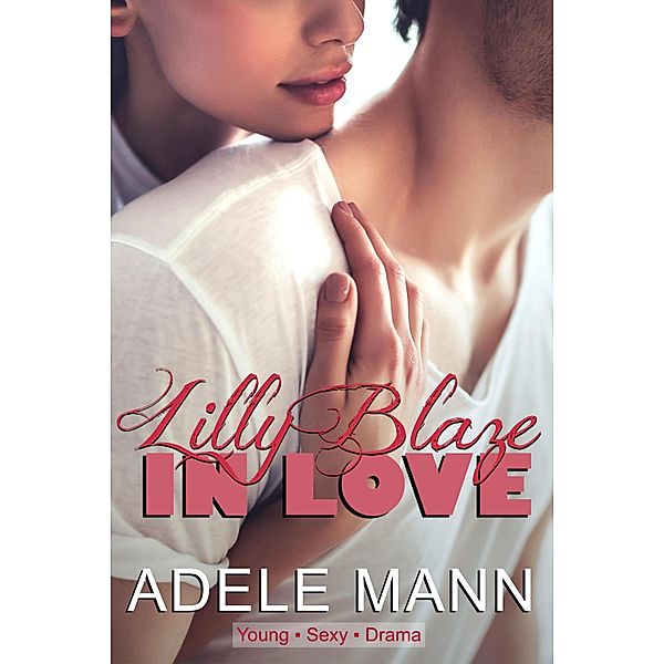 Lilly Blaze - In Love, Adele Mann