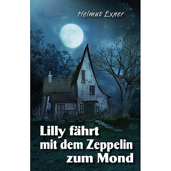 Lilly fährt mit dem Zeppelin zum Mond, Helmut Exner