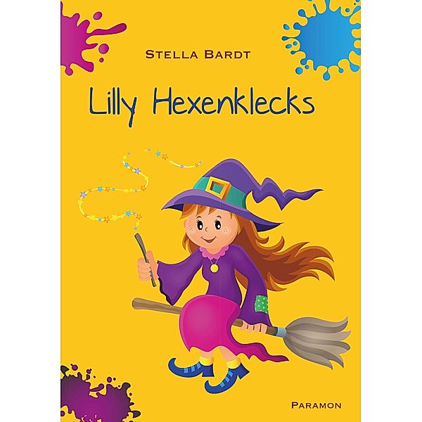 Lilly Hexenklecks, Stella Bardt