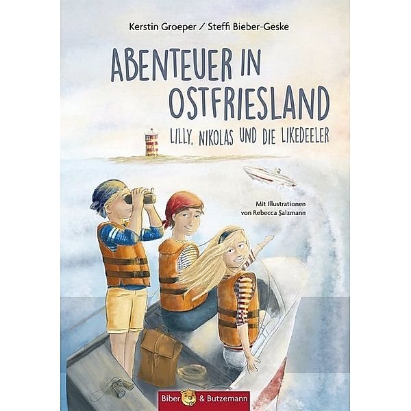 Lilly und Nikolas / Abenteuer in Ostfriesland - Lilly, Nikolas und die Likedeeler, Steffi Bieber-Geske, Kerstin Groeper