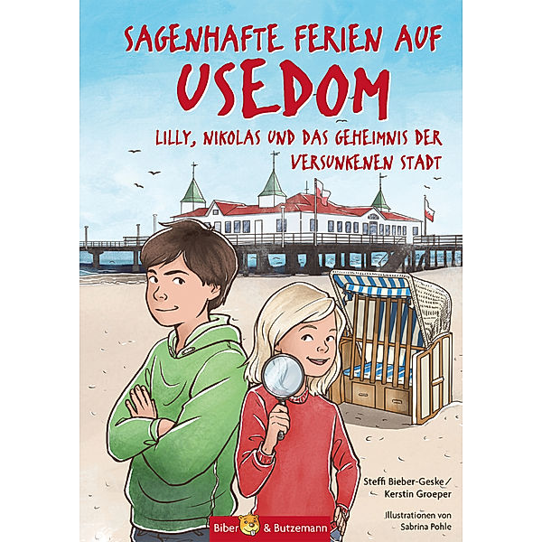 Lilly und Nikolas / Sagenhafte Ferien auf Usedom, Steffi Bieber-Geske, Kerstin Groeper