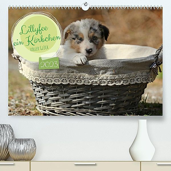 Lillyfee und ein Körbchen voller Glück (Premium, hochwertiger DIN A2 Wandkalender 2023, Kunstdruck in Hochglanz), Hundefotografie Beatrice Müller