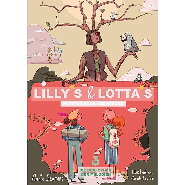 Lillys und Lottas fantastische Abenteuer 3 / Lillys und Lottas fantastische Abenteuer Bd.3, Anja Slomma