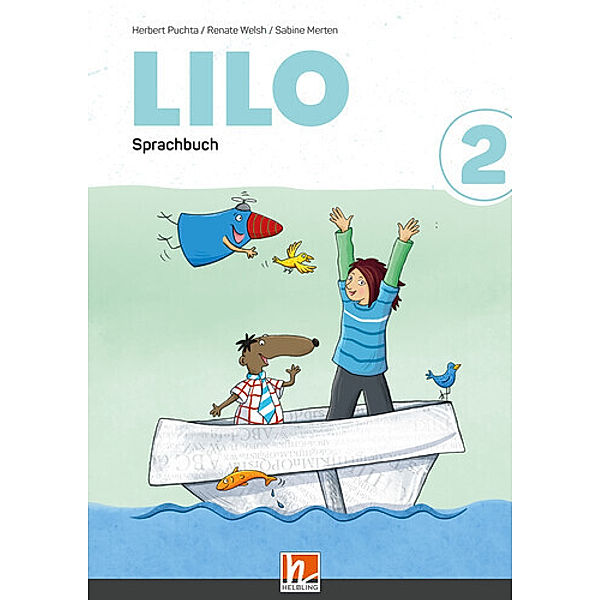 LILO 2 | Sprachbuch (zweiteilig), Herbert Puchta, Renate Welsh, Sabine Merten