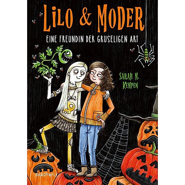 Lilo & Moder - Eine Freundin der gruseligen Art, Sarah M. Kempen