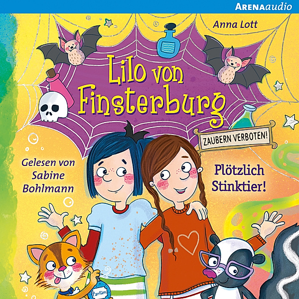 Lilo von Finsterburg - 2 - Lilo von Finsterburg – Zaubern verboten! (2) Plötzlich Stinktier!, Anna Lott