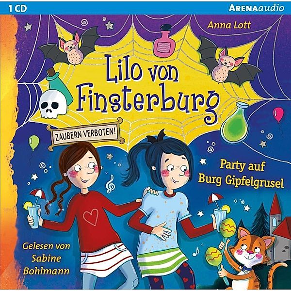 Lilo von Finsterburg - Zaubern verboten! - 3 - Party auf Burg Gipfelgrusel, Anna Lott