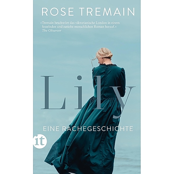 Lily, Rose Tremain