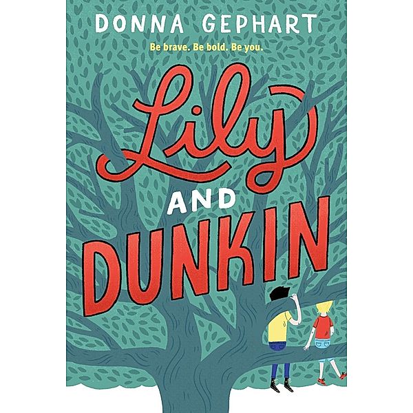 Lily and Dunkin, Donna Gephart