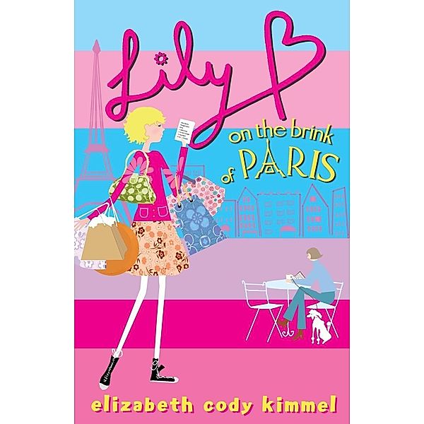 Lily B on the Brink of Paris, Elizabeth Cody Kimmel