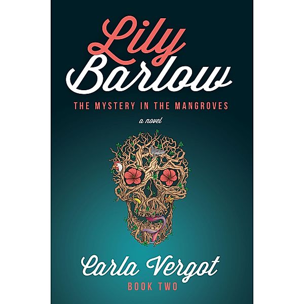 Lily Barlow Book Two, Carla Vergot