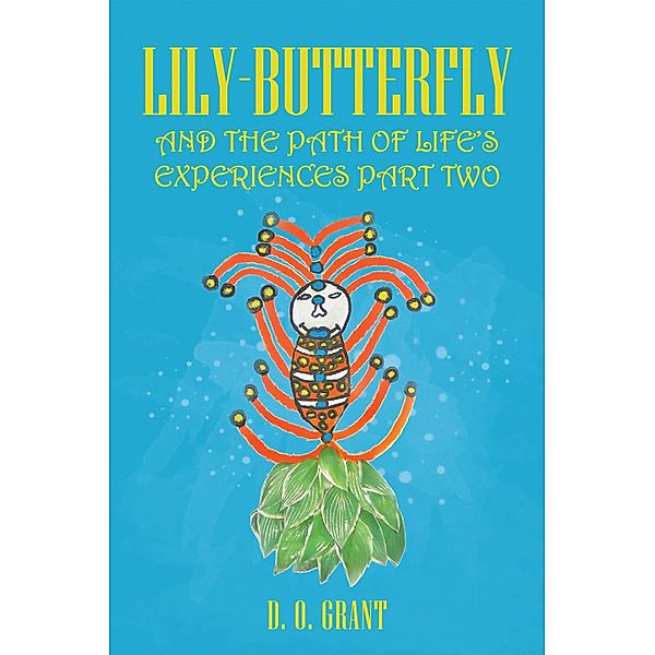 Lily-Butterfly, D. O. Grant