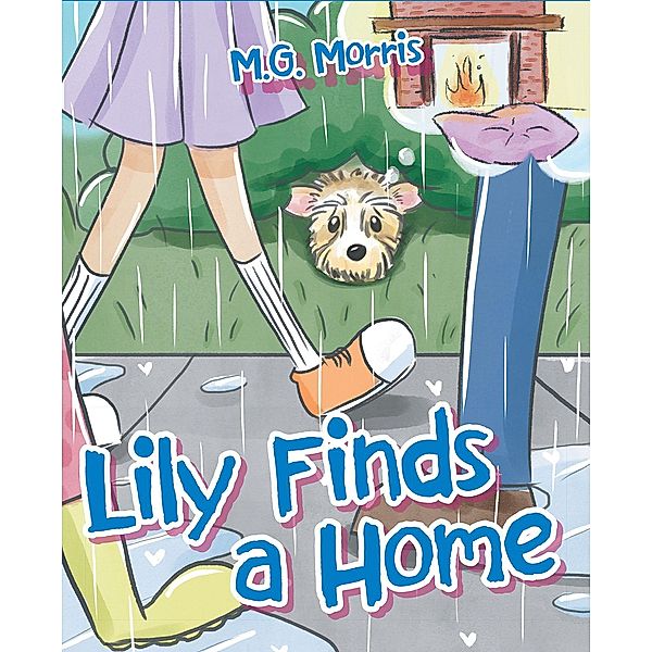 Lily Finds a Home, M. G. Morris