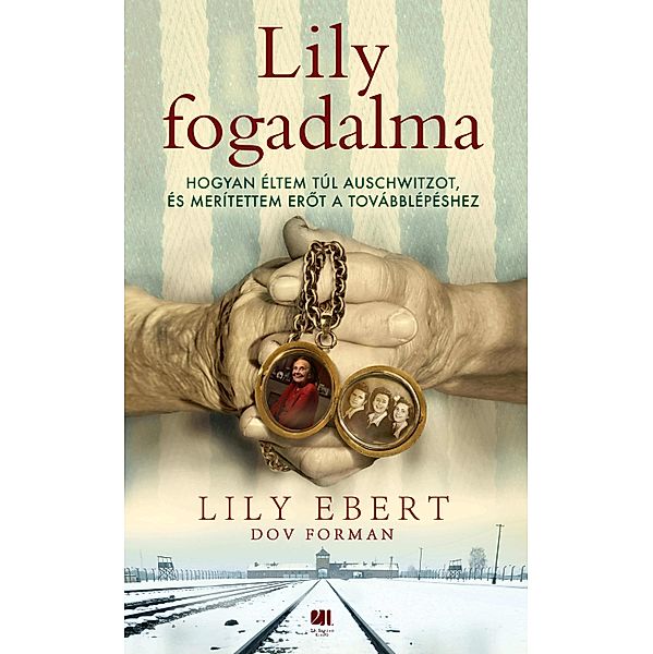 Lily fogadalma, Lily Ebert, Dov Forman
