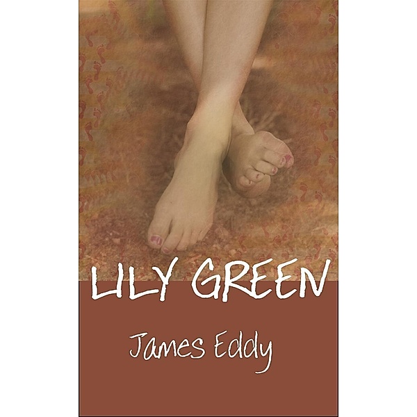 Lily Green (Diamonds, #4), James Eddy