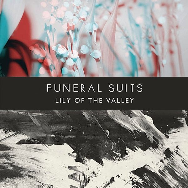 Lily Of The Valley (Vinyl), Funeral Suits