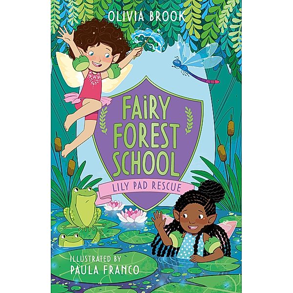 Lily Pad Rescue / Fairy Forest School Bd.4, Olivia Brook