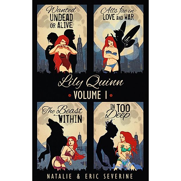 Lily Quinn: Volume 1 / Lily Quinn, Natalie Severine, Eric Severine