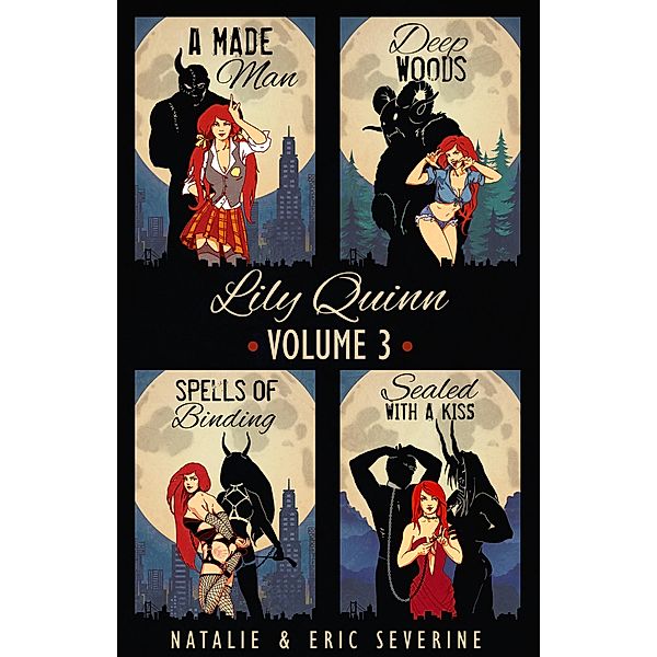 Lily Quinn: Volume 3 / Lily Quinn, Natalie Severine, Eric Severine