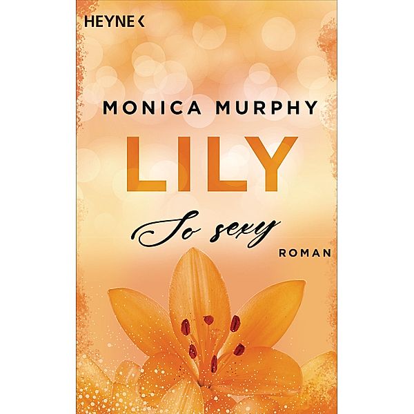 Lily - So sexy / Sisters in love Bd.3, Monica Murphy