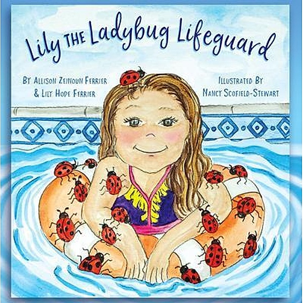 Lily the Ladybug Lifeguard, Allison Zeinoun Ferrier