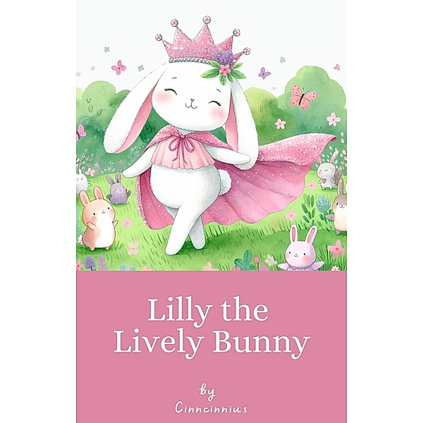 Lily the Lively Bunny, Michael Harms