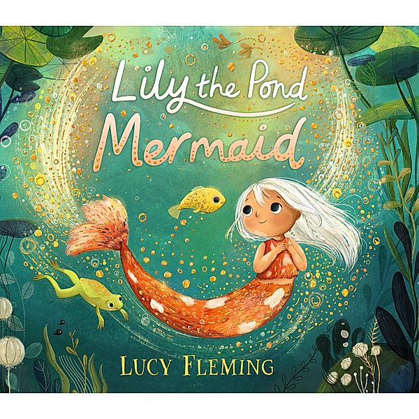 Lily the Pond Mermaid, Lucy Fleming