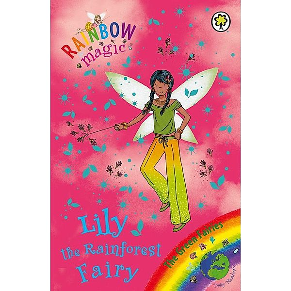 Lily the Rainforest Fairy / Rainbow Magic Bd.5, Daisy Meadows