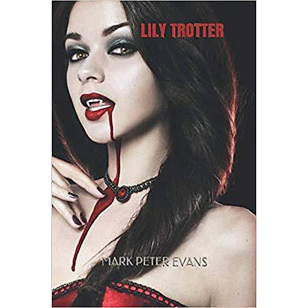 Lily Trotter (1) / 1, Mark Evans